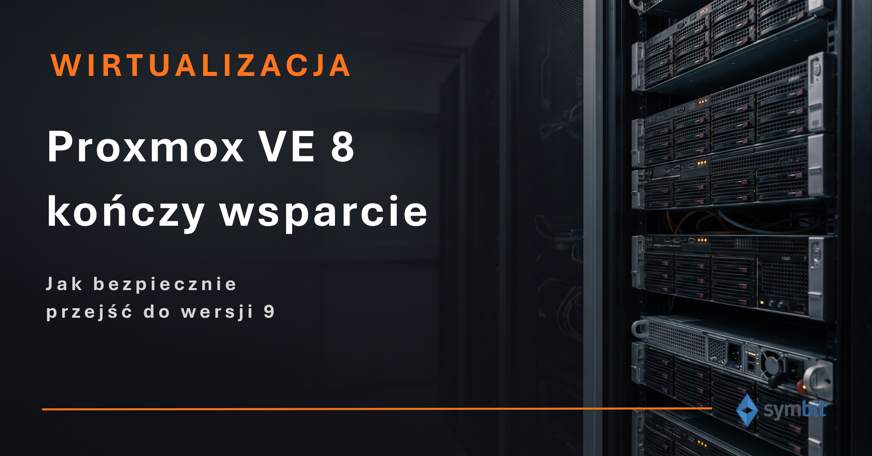 Proxmox Virtual Environment 8 osiągnął EOL. Jak bezpiecznie przejść do wersji 9?