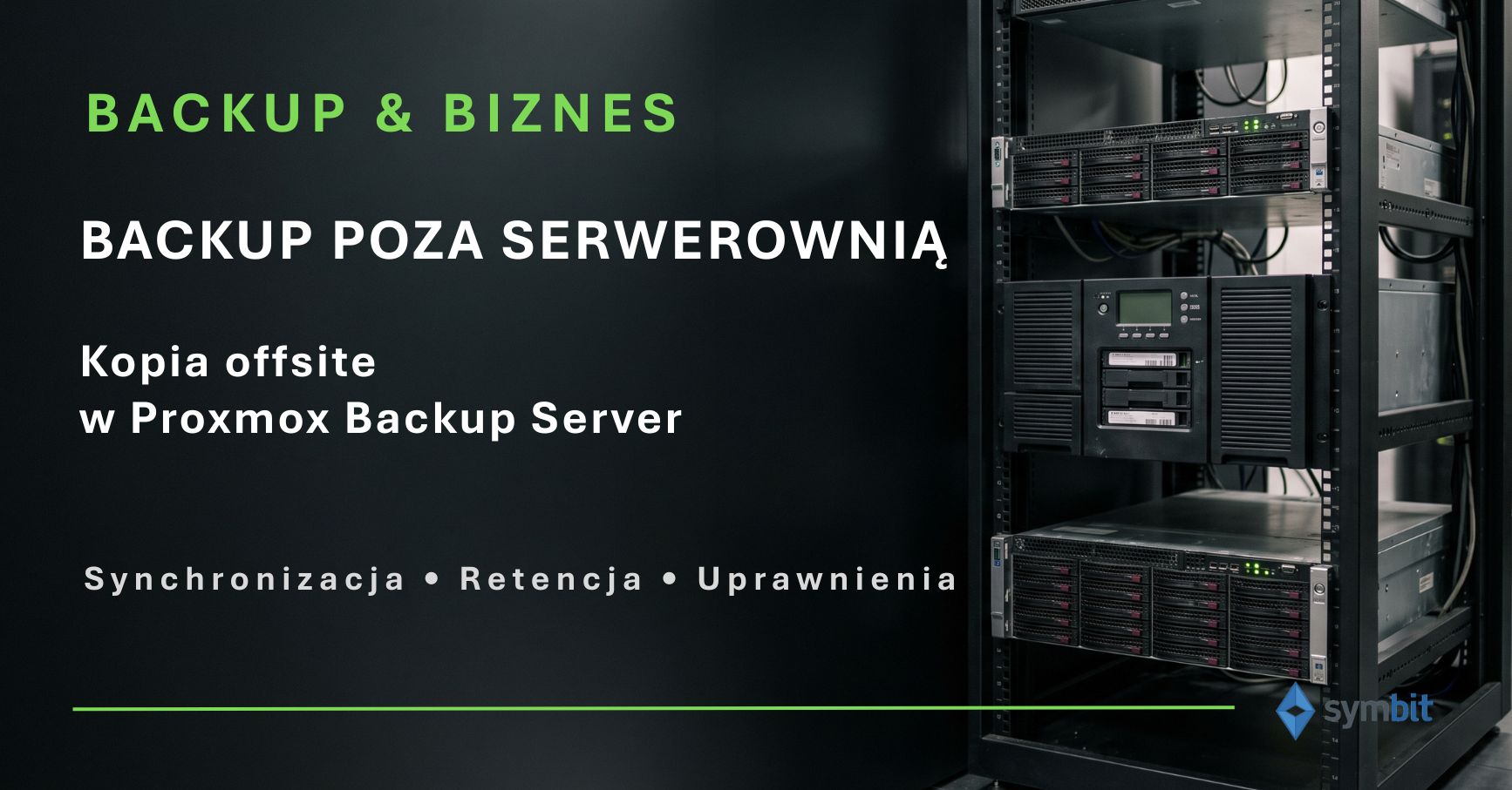 Proxmox Backup Server: jak zaplanować kopię poza firmą
